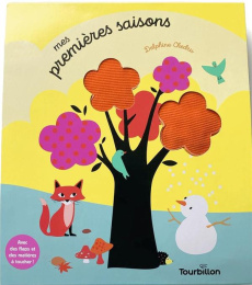 Mes premières saisons. Avec des flaps et des matières à toucher ! - Chedru Delphine