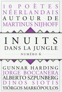 Inuits dans la jungle N° 6 : 10 poètes néerlandais - Barnard Benno