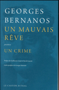 Un Mauvais rêve. Précédé de Un Crime - Bernanos Georges ; Lacoste Sarah ; Louet Guillaume
