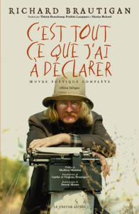 Tout ce que j'ai à déclarer - Brautigan Richard
