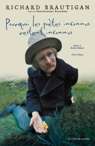 Pourquoi les poètes inconnus restent inconnus - Brautigan Richard