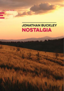 Nostalgia - Buckley Jonathan ; Bégault Richard
