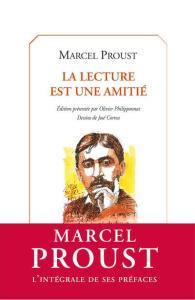 La lecture est une amitié et autres préfaces - Proust Marcel ; Philipponnat Olivier ; Correa José