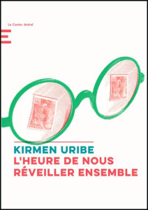 L'heure de nous réveiller ensemble - Uribe Kirmen ; Aierdi Edurne Alegria