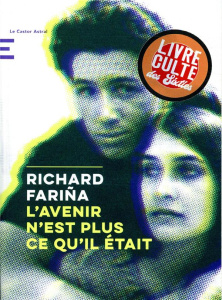 L'avenir n'est plus ce qu'il était - Fariña Richard ; Matthieussent Brice ; Pynchon Tho