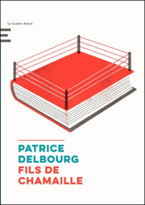 Fils de chamaille - Delbourg Patrice