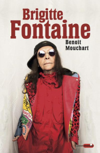 Brigitte Fontaine - Mouchart Benoît ; Fontaine Brigitte