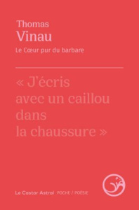 Le coeur pur du barbare - Vinau Thomas