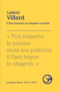 Il faut toujours se préparer à perdre - Villard Ludovic ; Johannin Simon