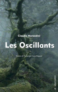 Les Oscillants - Morandini Claudio ; Brignon Laura