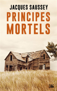 Principes mortels - Saussey Jacques