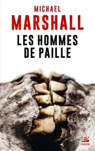 Les hommes de paille - Marshall Michael ; Bernard Jean-Pascal