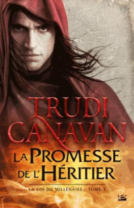 La loi du millénaire Tome 3 : La promesse de l'héritier - Canavan Trudi ; Troin Isabelle