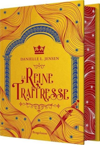 Le pont des tempêtes Tome 2 : La Reine traîtresse - Jensen Danielle L. ; Houesnard Annaïg ; Mammoliti