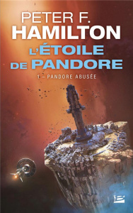 L'Etoile de Pandore Tome 1 : Pandore abusée - Hamilton Peter F. ; Savic Nenad