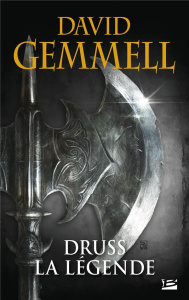 Druss la légende - Gemmell David ; Névant Alain