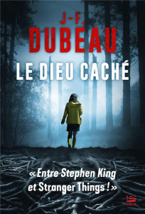 Le Dieu caché - Dubeau J-F. ; Domis Benoît