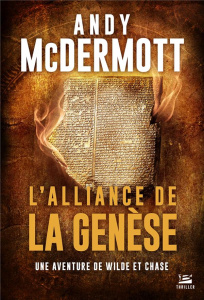 Une aventure de Wilde et Chase : L'alliance de la genèse - McDermott Andy