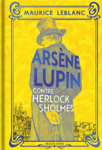 Arsène Lupin contre Herlock Sholmès - Leblanc Maurice