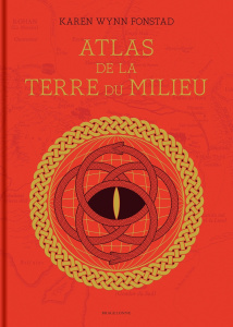 Atlas de la Terre du Milieu - Wynn Fonstad Karen ; Lauzon Daniel