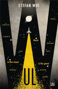 Romans et nouvelles - Wul Stefan