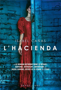 L'hacienda - Cañas Isabelle ; Damant-Jeandel Leslie