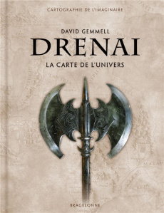 Drenaï. La carte de l'univers - Gemmell David ; Pasquer Jean-Charles ; Graffet Did