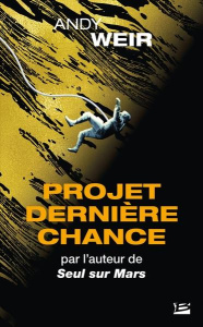 Projet dernière chance - Weir Andy ; Savic Nenad