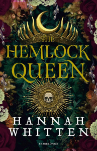 The Nightshade Crown Tome 2 : The Hemlock Queen - Whitten Hannah ; Houesnard Annaïg