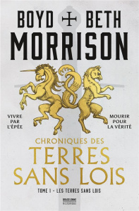 Chroniques des terres sans lois/01/Les Terres sans lois - Morrison Boyd ; Morrison Beth ; Loubet Pascal