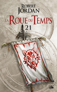 La Roue du Temps Tome 21 : Le poignard des rêves. Première partie - Jordan Robert ; Mitchell Ellisa ; Nielsen Matthew