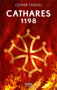 Cathares 1198 - Taveau Olivier