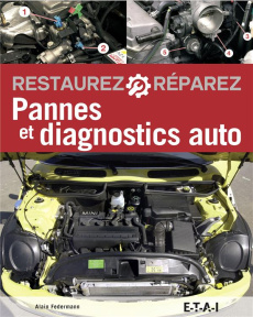 Pannes et diagnostics auto. 6e édition - Federmann Alain