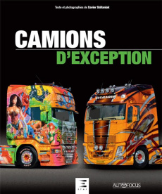 Camions d'exception - Stéfaniak Xavier