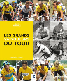 Les grands vainqueurs du Tour - Caussil Jean-Noël