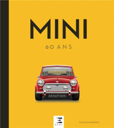 Mini, 60 ans - Chapman Giles ; Guétat Gérald
