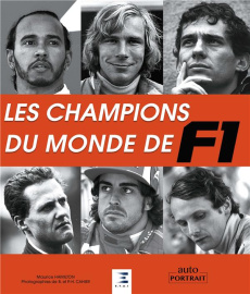 Les champions du monde de F1 - Hamilton Maurice ; Cahier Bernard ; Cahier Paul-He