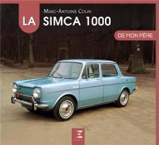 La Simca 1000 de mon père - Colin Marc-Antoine