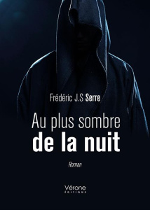 Au plus sombre de la nuit - Serre Frédéric J-S