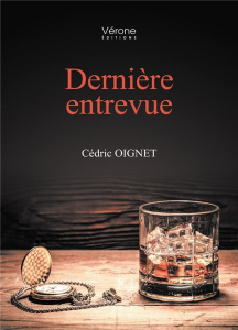 Dernière entrevue - Oignet Cédric