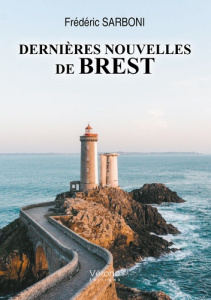 Dernières nouvelles de Brest - Sarboni Frédéric
