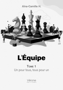 L'Équipe Tome 1 : Un pour tous, tous pour un - H. Aïna-Camille
