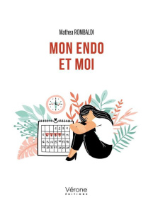 Mon endo et moi - Rombaldi Mathéa