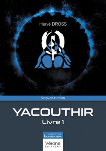 Yacouthir Tome 1 - Dross Herve
