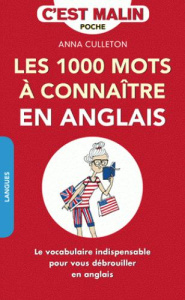 Les 1 000 mots à connaître en anglais - Culleton Anna