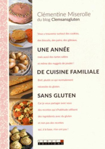 Une année de cuisine familiale sans gluten - Miserolle Clémentine ; Lefief-Delcourt Alix
