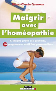Maigrir avec l'homéopathie - Quemoun Albert-Claude
