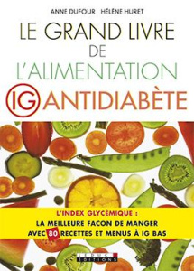 Le grand livre de l'alimentation IG antidiabète - Nys Pierre