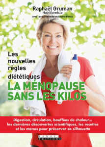 La ménopause sans les kilos - Gruman Raphaël ; Pensa Sophie