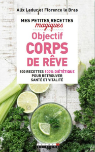 Objectif corps de rêve - Leduc Alix